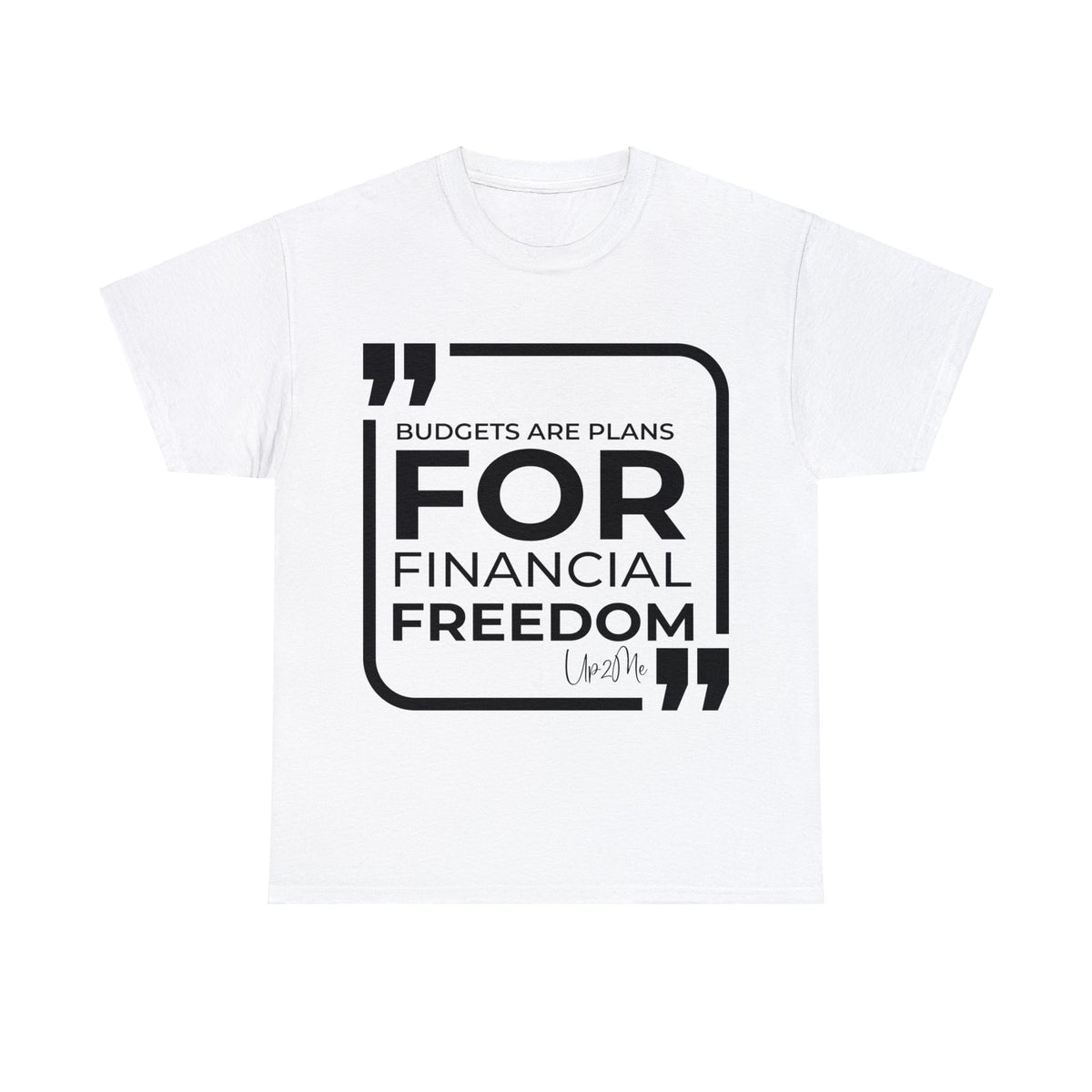 Budgets Are Plans for Financial FreedomT-shirts