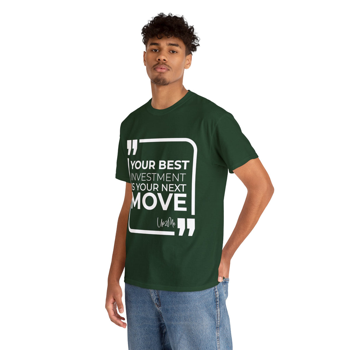 Your Best Investment is Your Next Move T-shirts