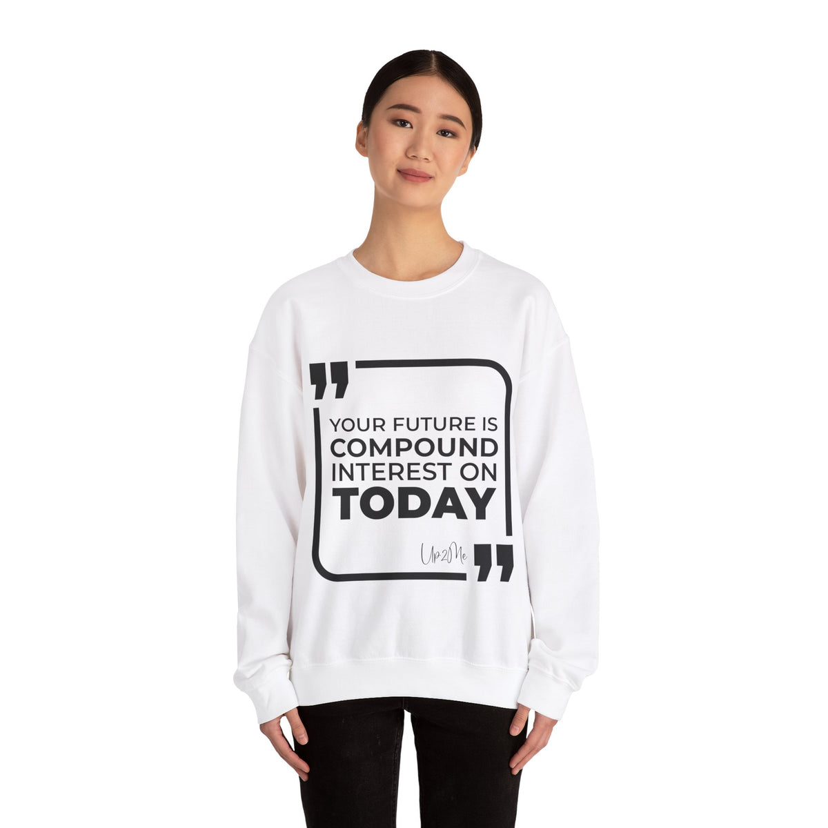 Your Future Is Compound Interest on Today Sweatshirt