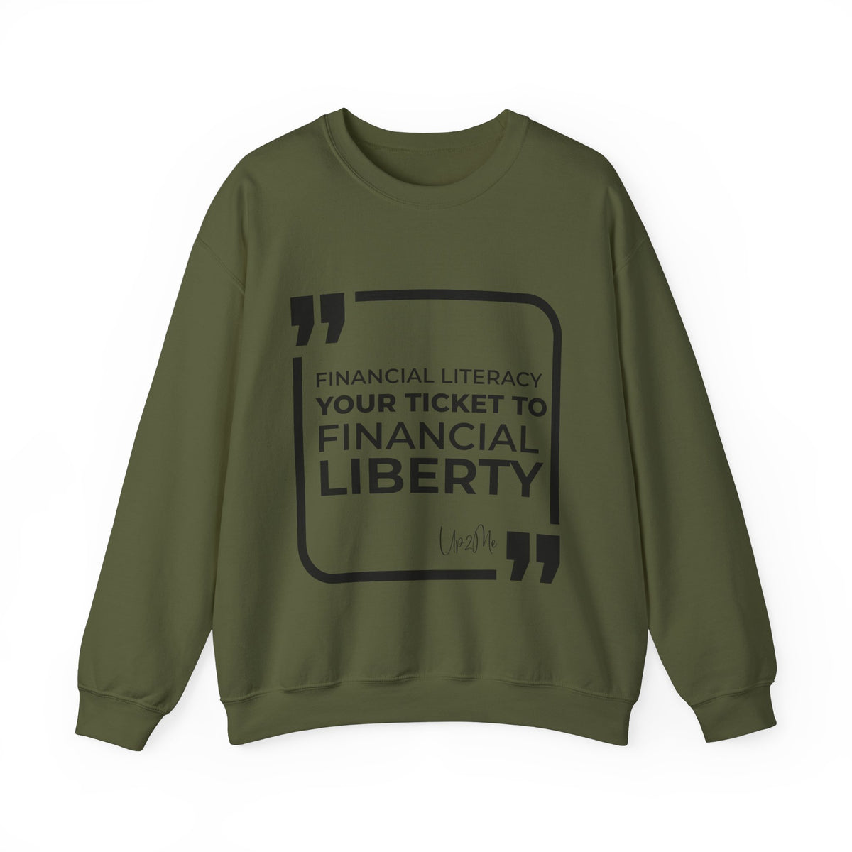 Financial Literacy: Your Ticket to Financial Liberty Sweatshirt