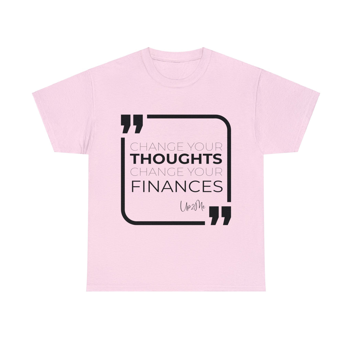 Change Your Thoughts, Change Your Finances T-shirts