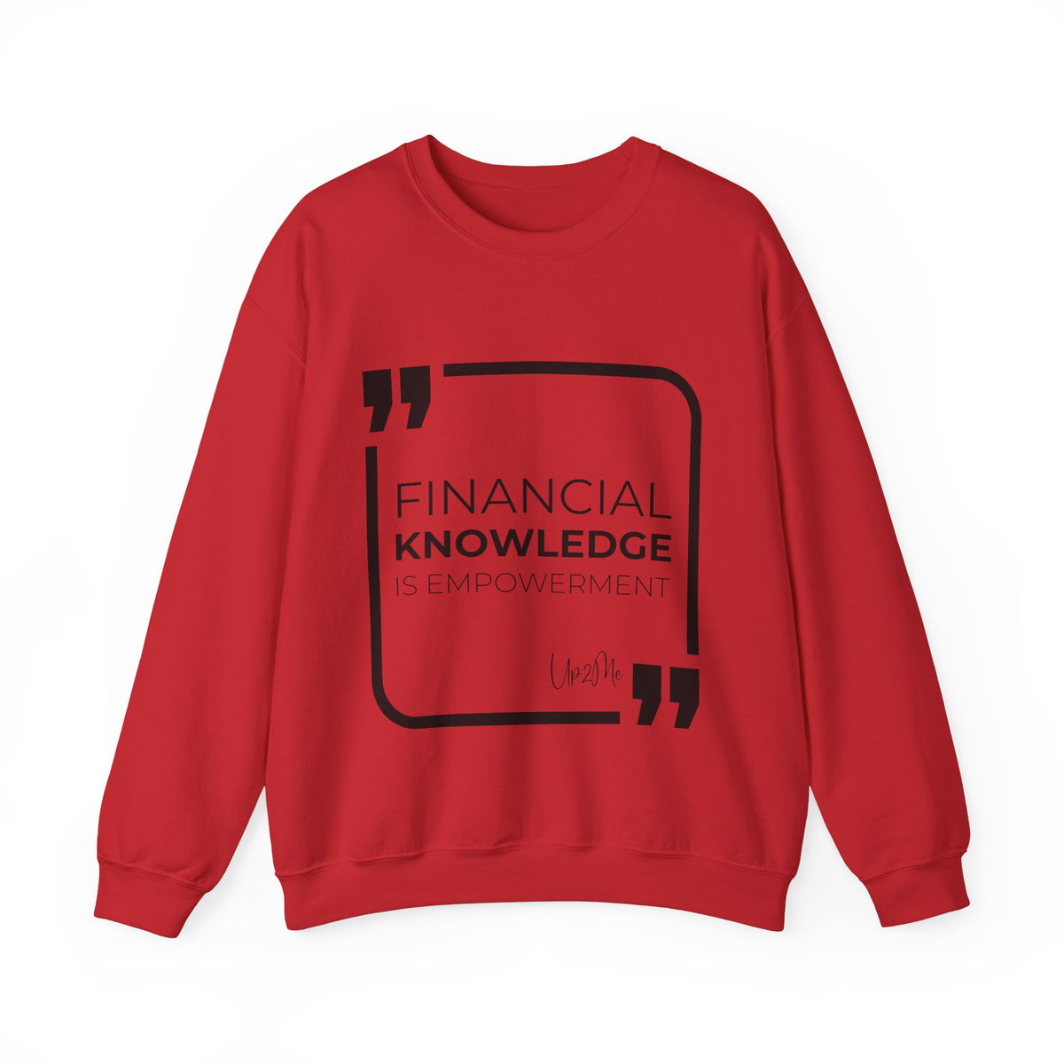 Financial Knowledge is Empowerment  Sweatshirt