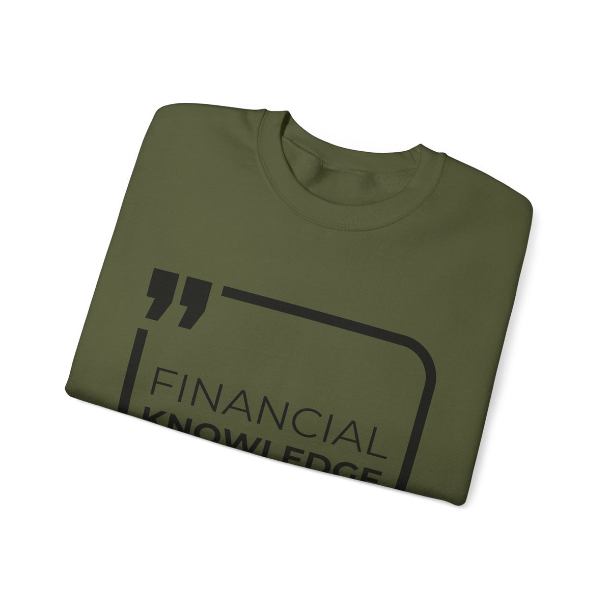 Financial Knowledge is Empowerment  Sweatshirt