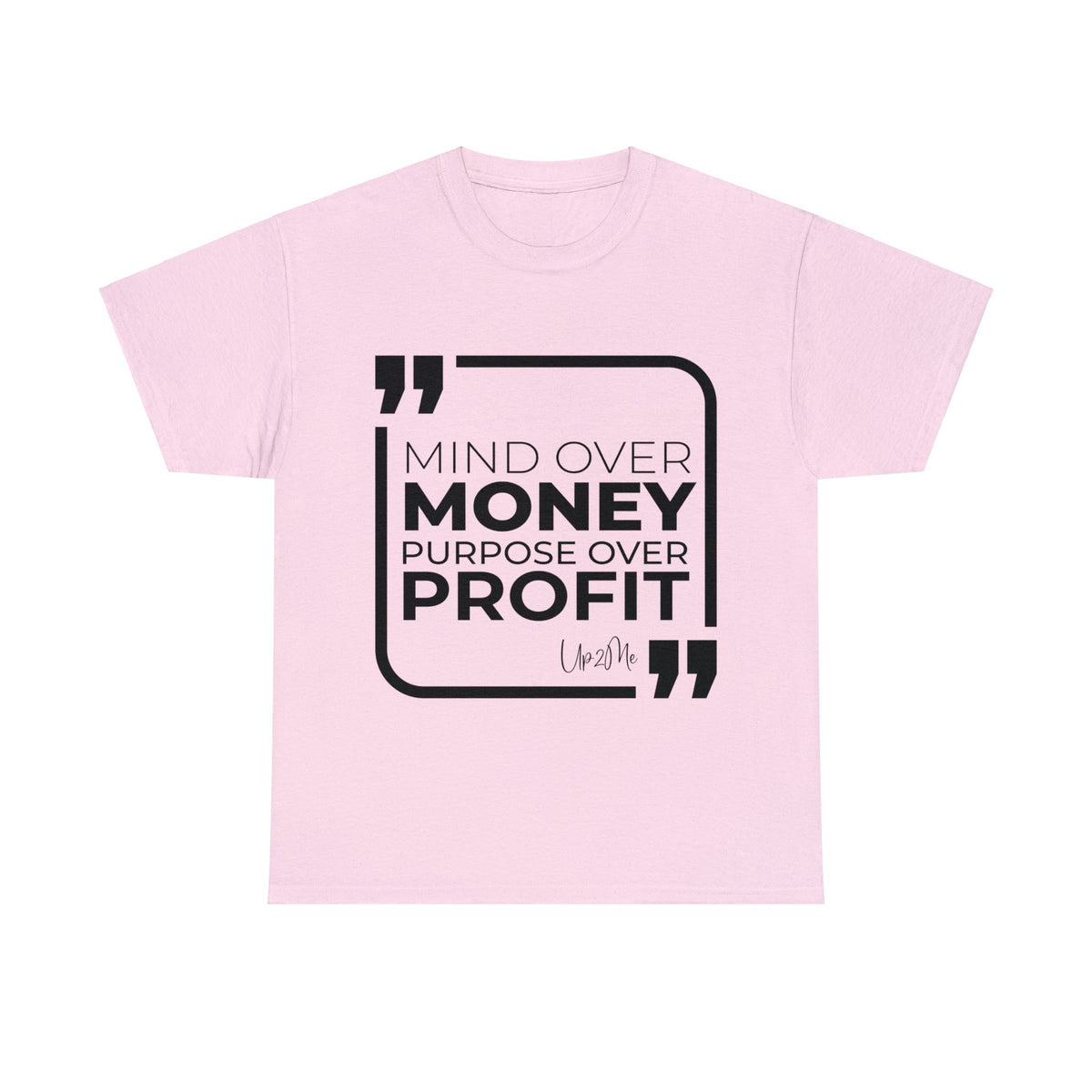 Mind Over Money, Purpose Over Profit  T-shirts