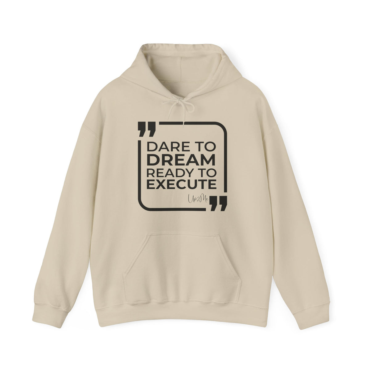 Dare to Dream, Ready to Execute Hoodies