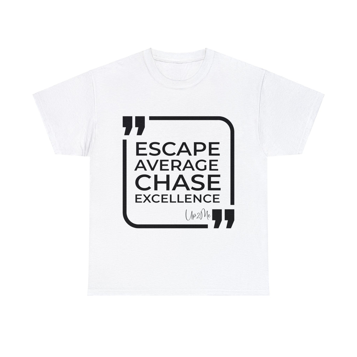 Escape Average, Chase Excellence T-shirts