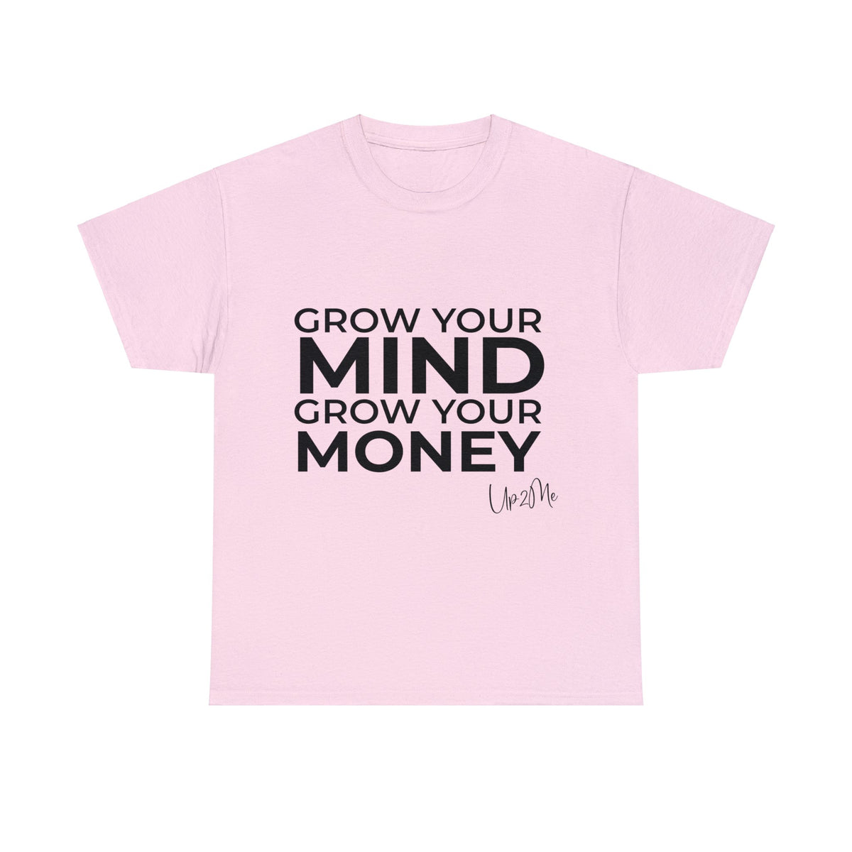 Grow Your Mind, Grow Your Money T-shirts