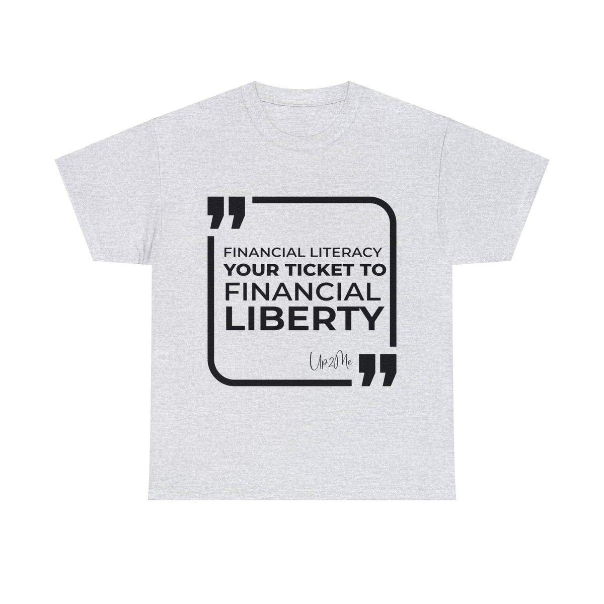 Financial Literacy: Your Ticket to Financial Liberty T-shirts