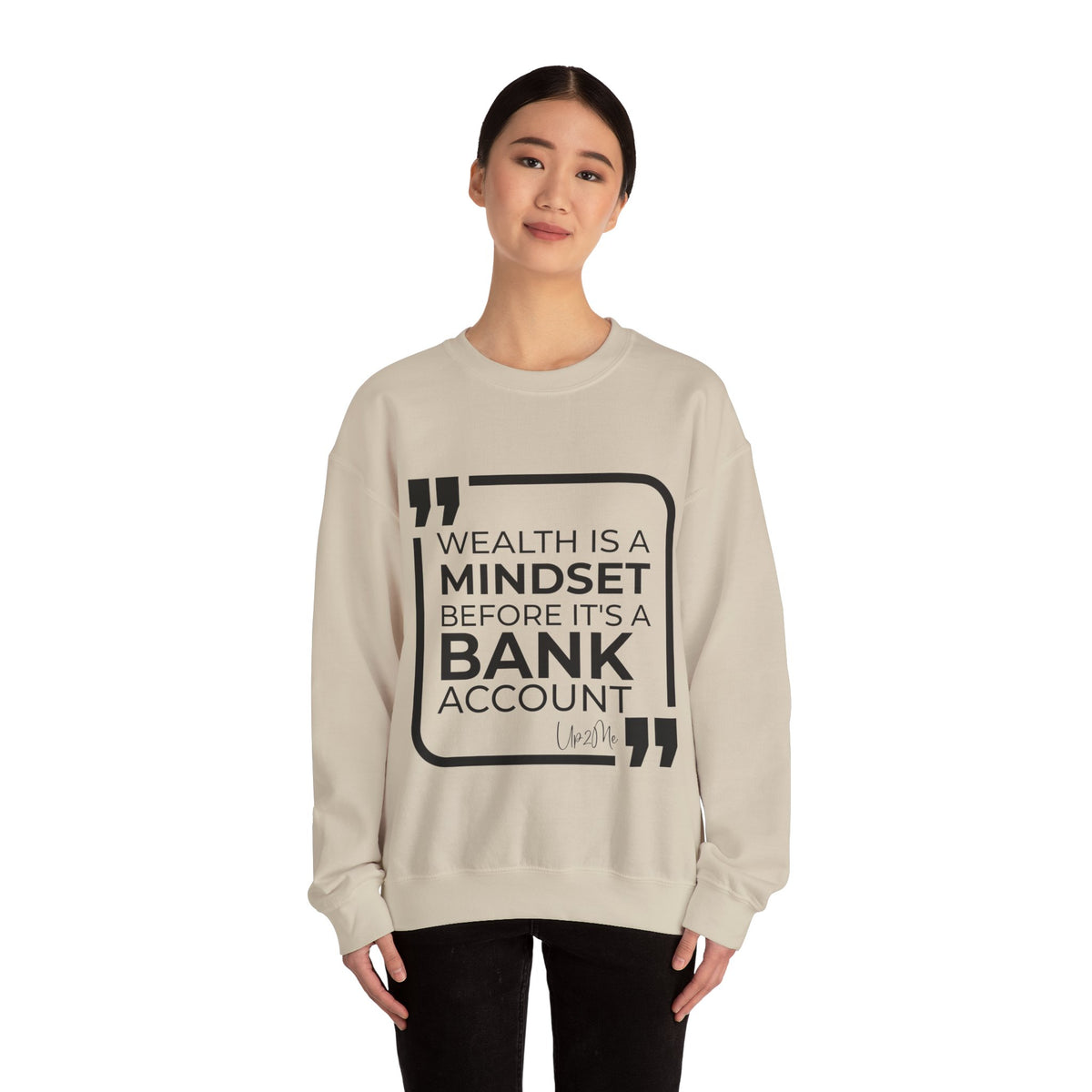 Wealth is a Mindset Before It's a Bank Account  Sweatshirt