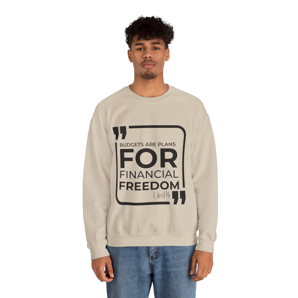 Budgets Are Plans for Financial Freedom  Sweatshirt