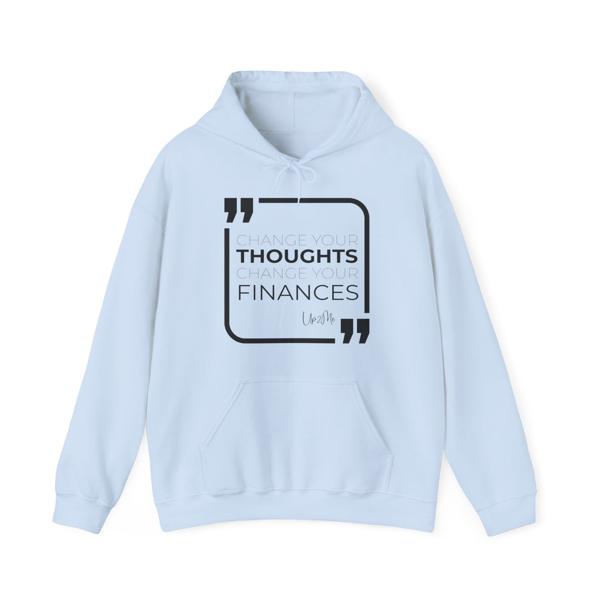 Change Your Thoughts, Change Your Finances Hoodies