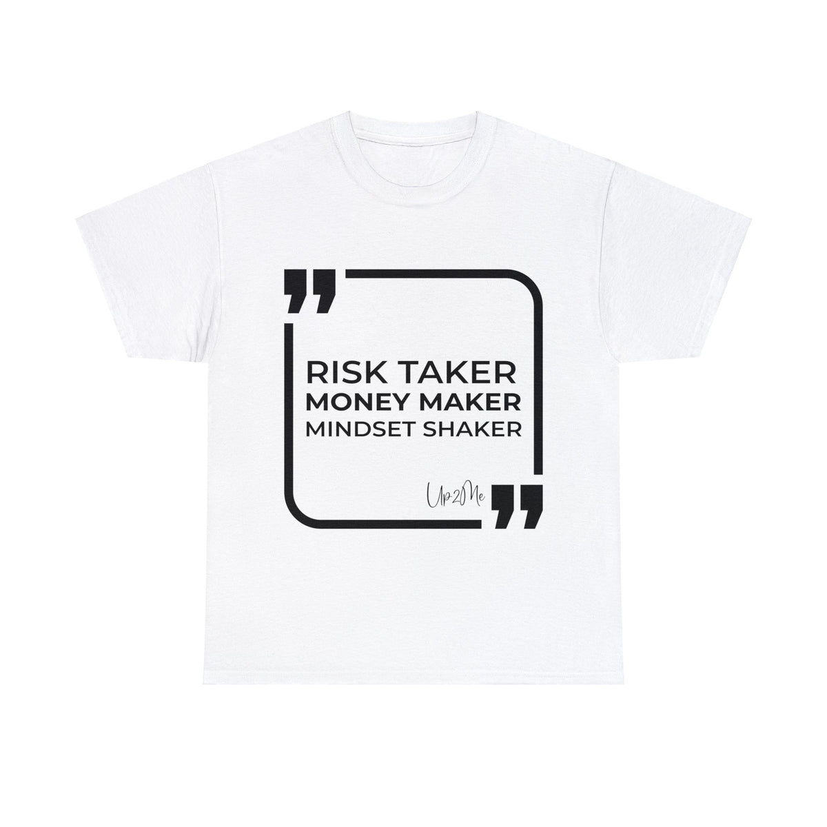 Risk Taker, Money Maker, Mindset Shaker T-shirts