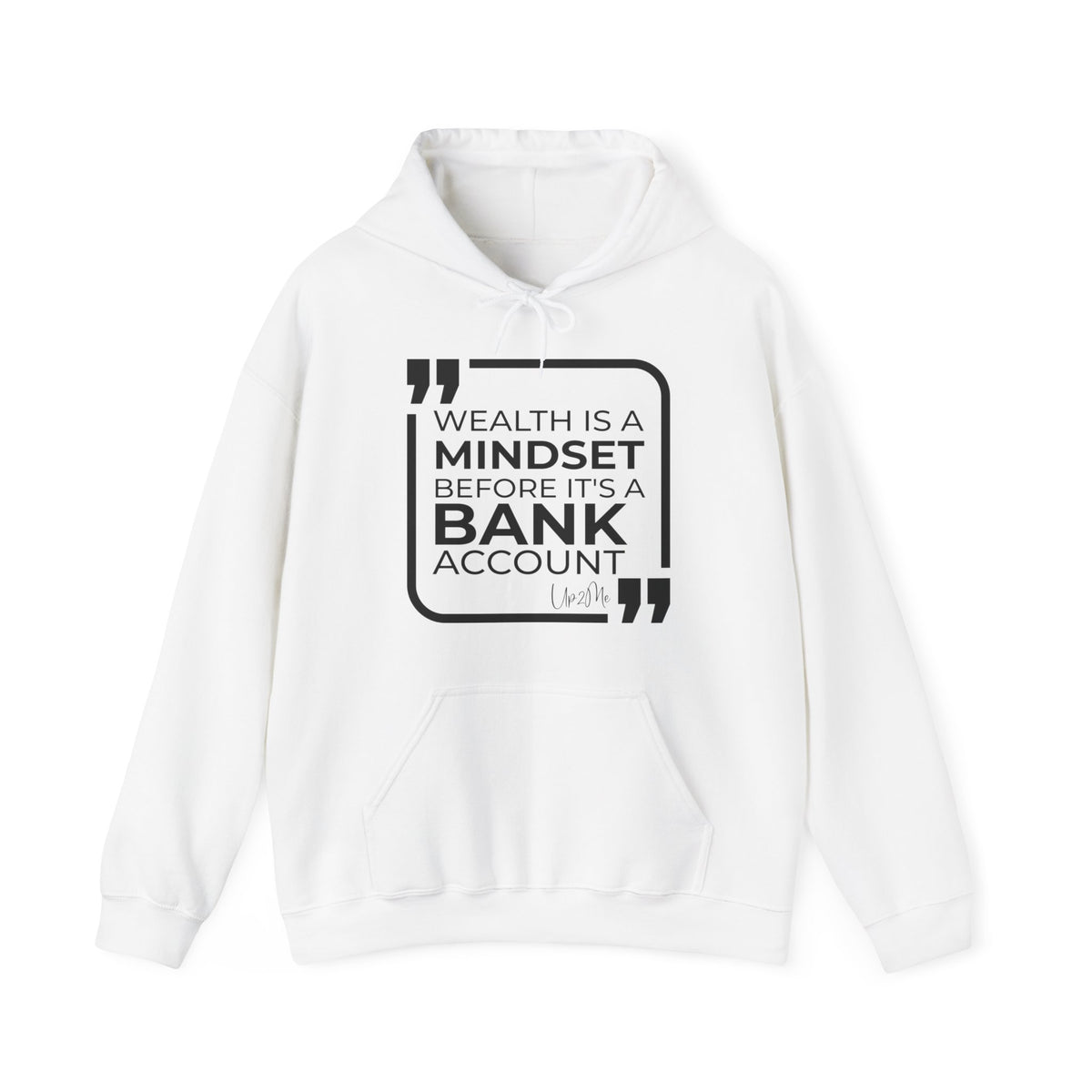 Wealth is a Mindset Before It's a Bank Account Hoodies