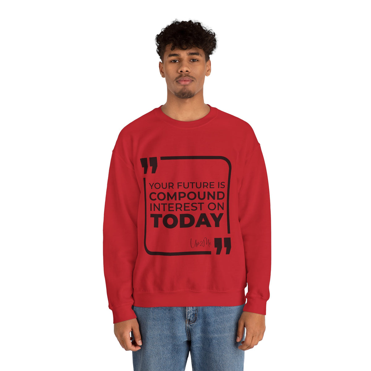 Your Future Is Compound Interest on Today Sweatshirt