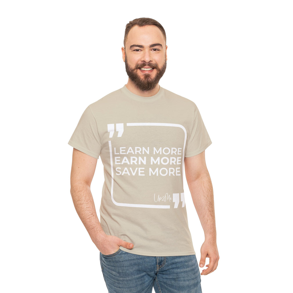 Learn More, Earn More, Save More T-shirts