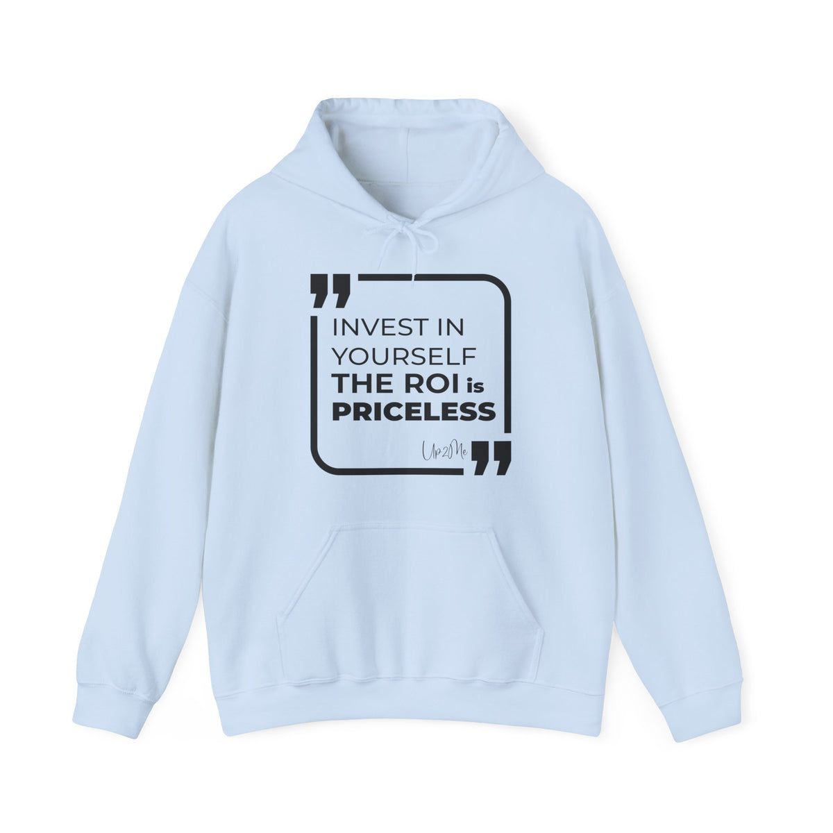 Invest in Yourself, The ROI is Priceless  Hoodies