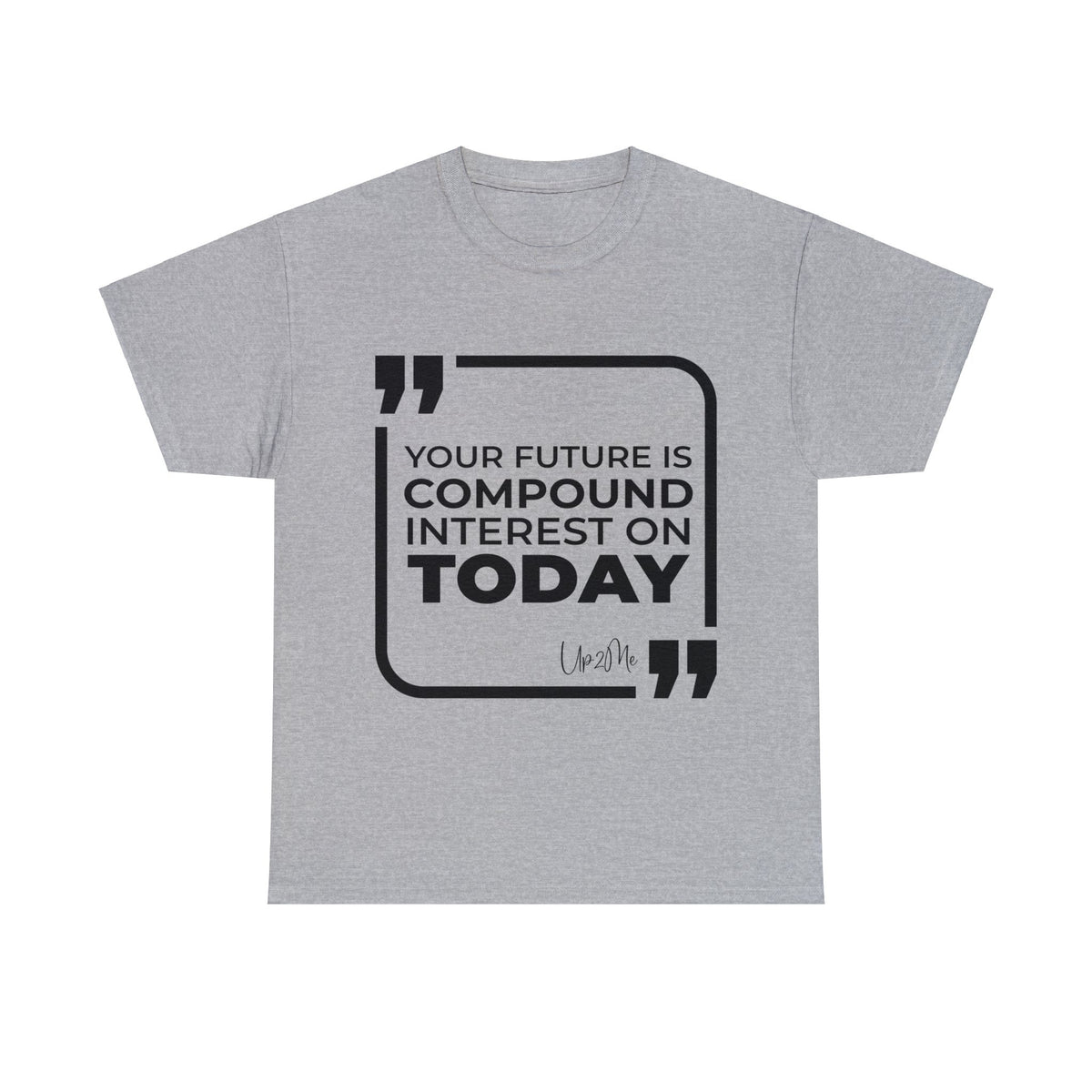 Your Future Is Compound Interest on Today T-shirts