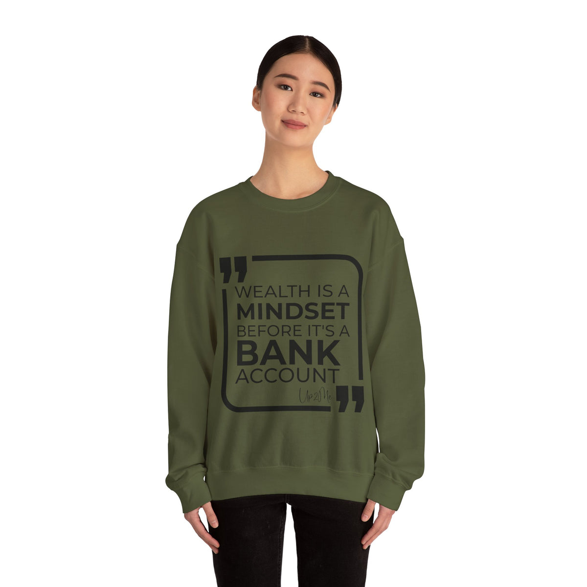 Wealth is a Mindset Before It's a Bank Account  Sweatshirt