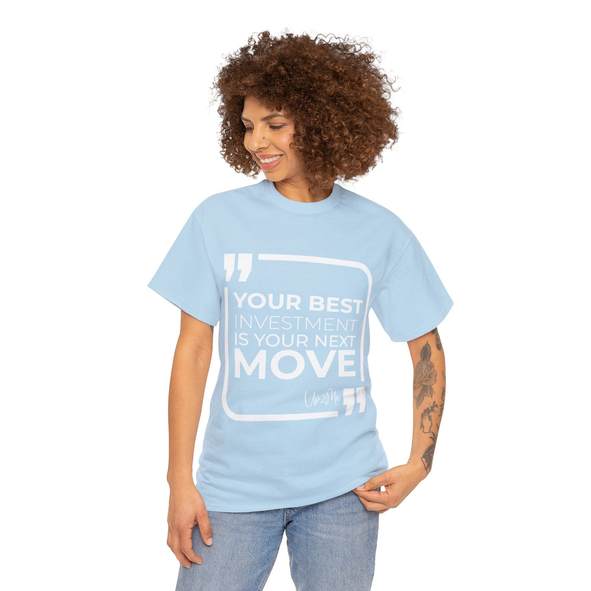 Your Best Investment is Your Next Move T-shirts