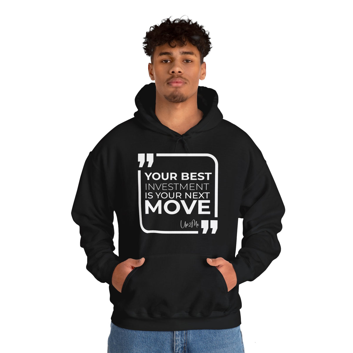 Your Best Investment is Your Next Move Hoodies