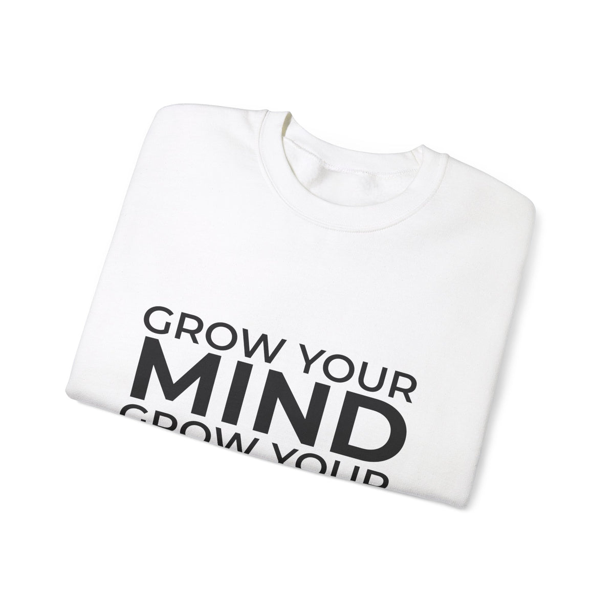 Grow Your Mind, Grow Your Money Sweatshirt