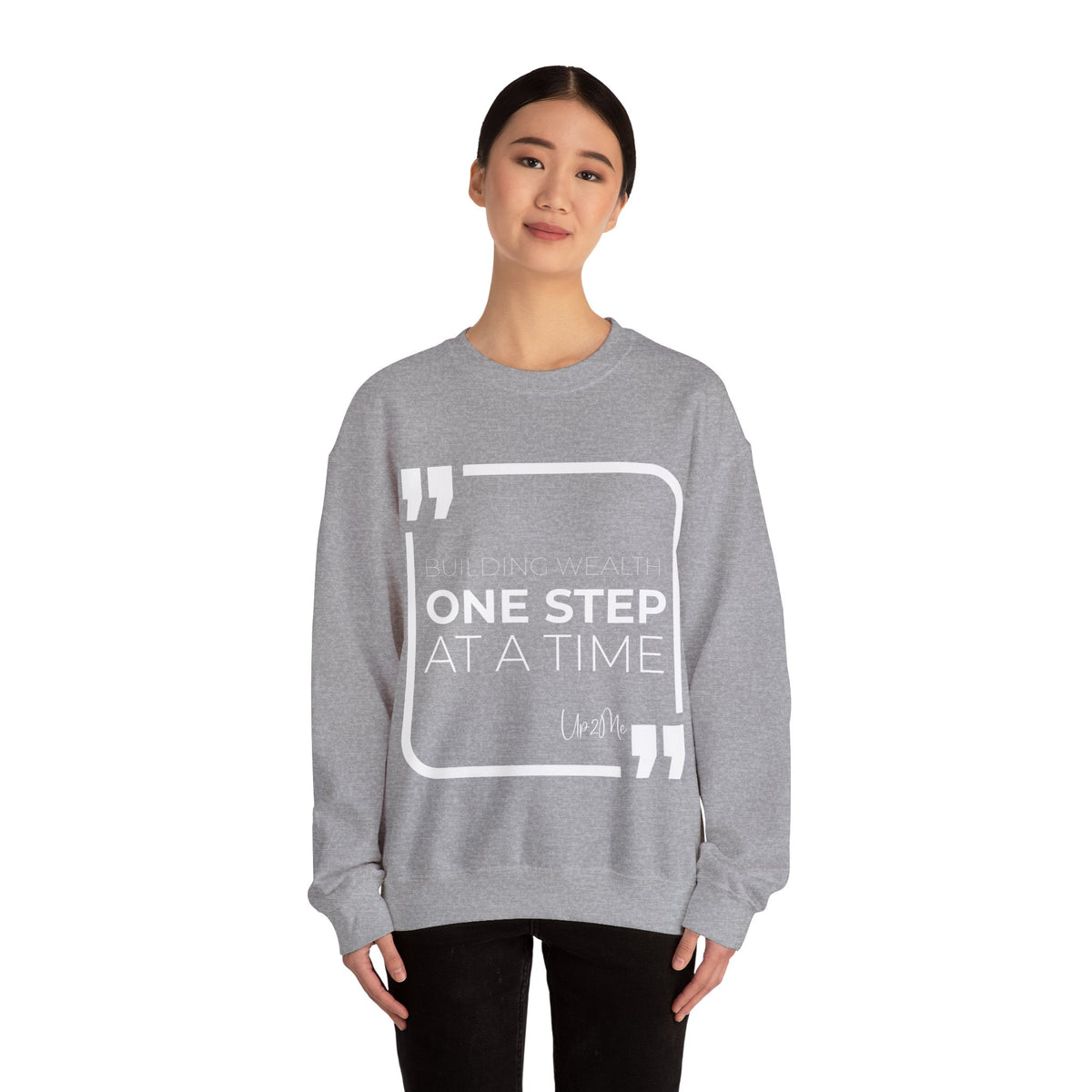 Building Wealth, One Step at a Time Sweatshirt