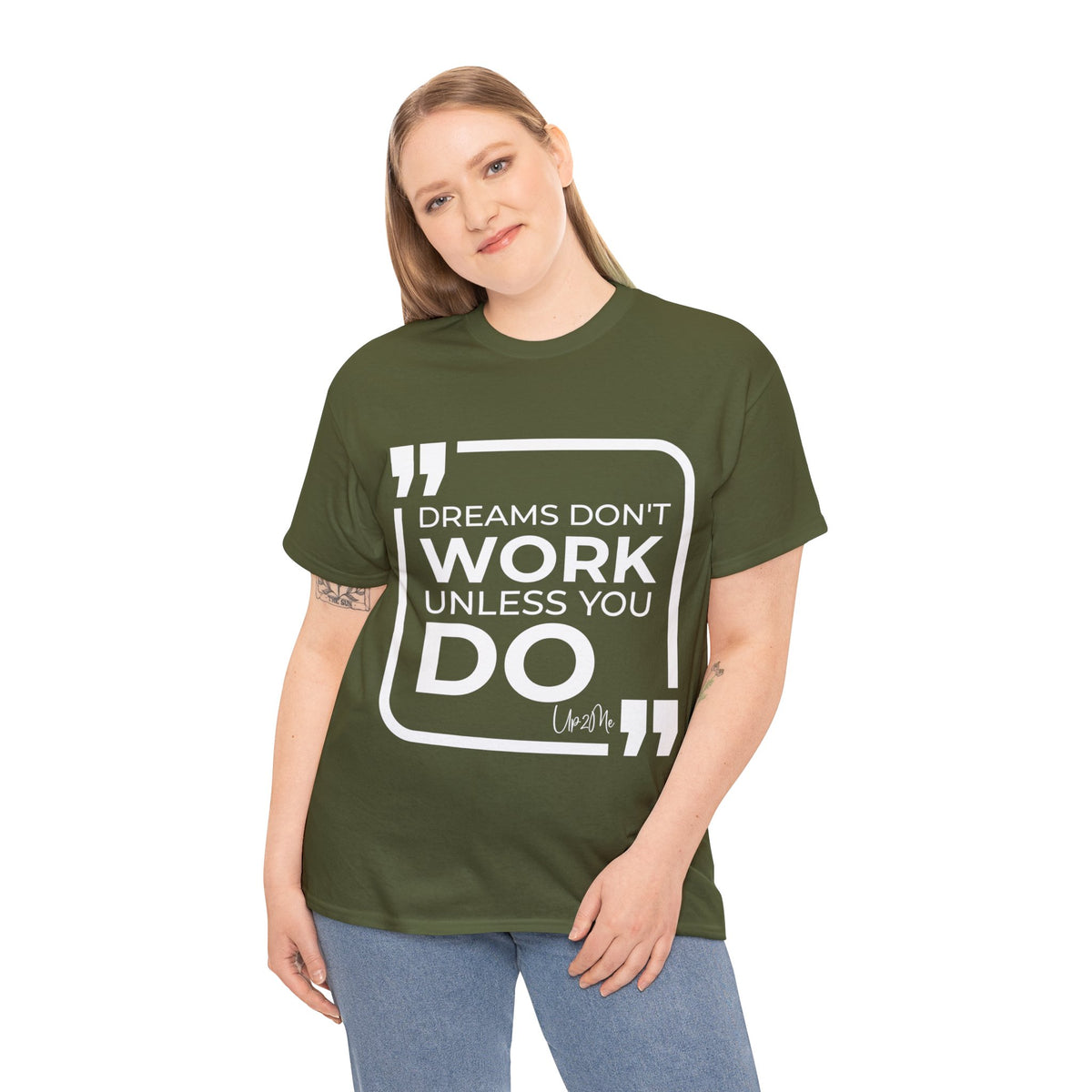 Dreams Don't Work Unless You Do T-shirts