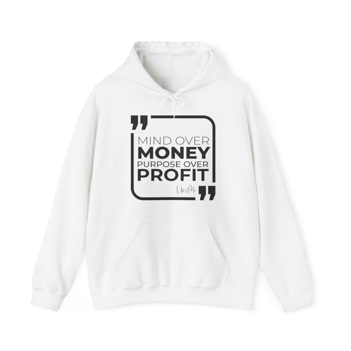 Mind Over Money, Purpose Over Profit Hoodies