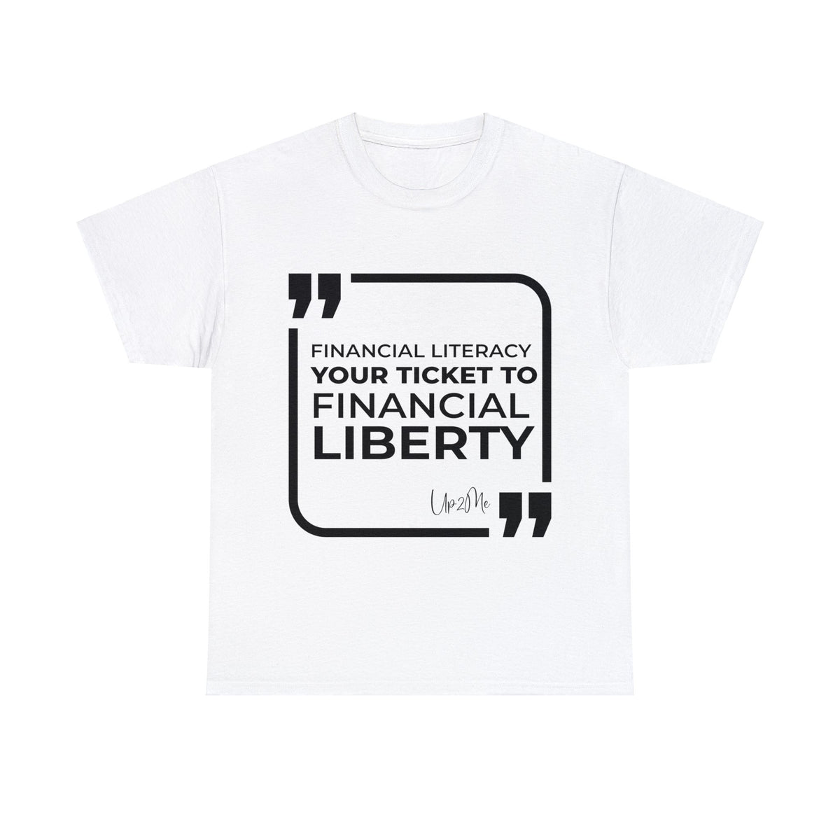 Financial Literacy: Your Ticket to Financial Liberty T-shirts