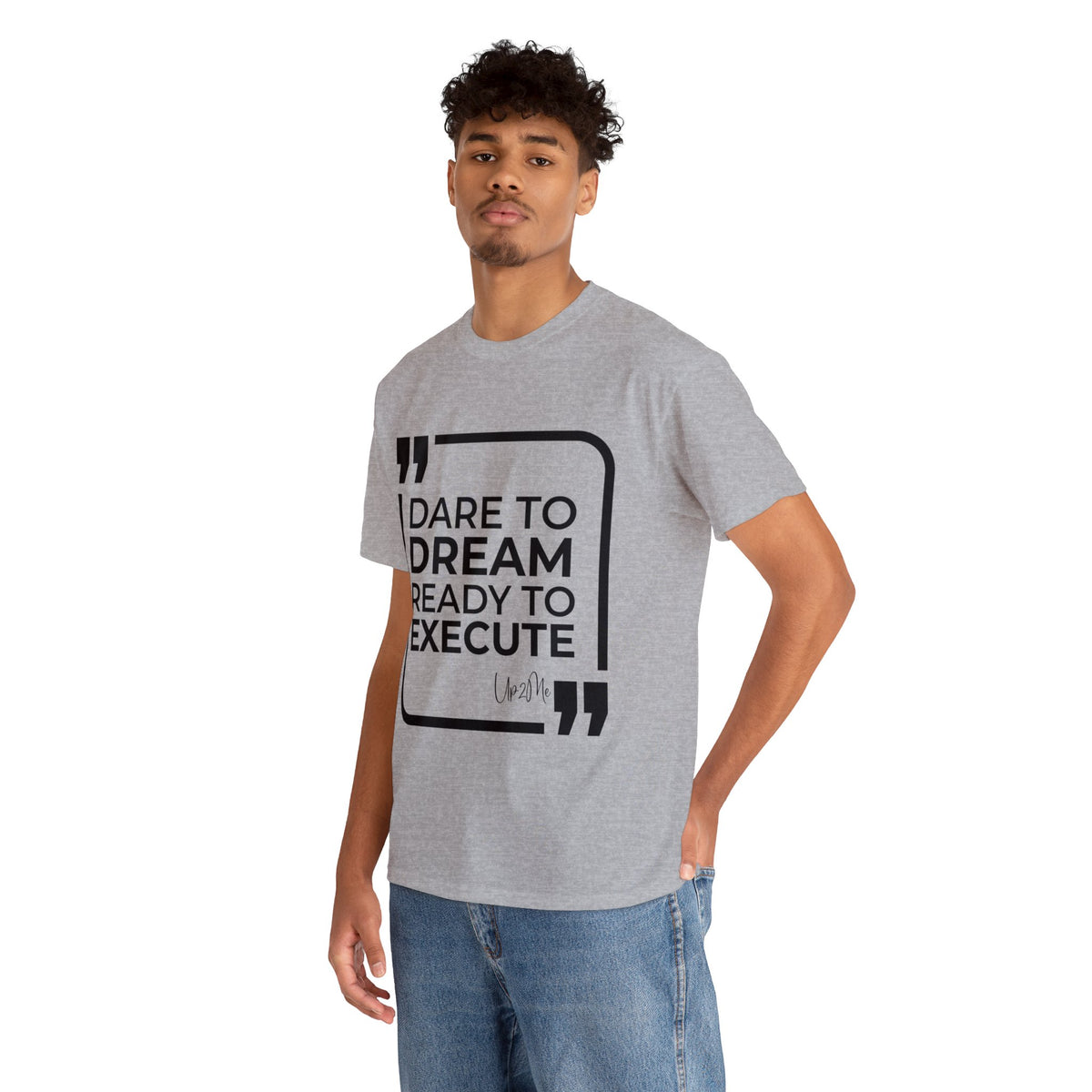 Dare to Dream, Ready to Execute T-shirts