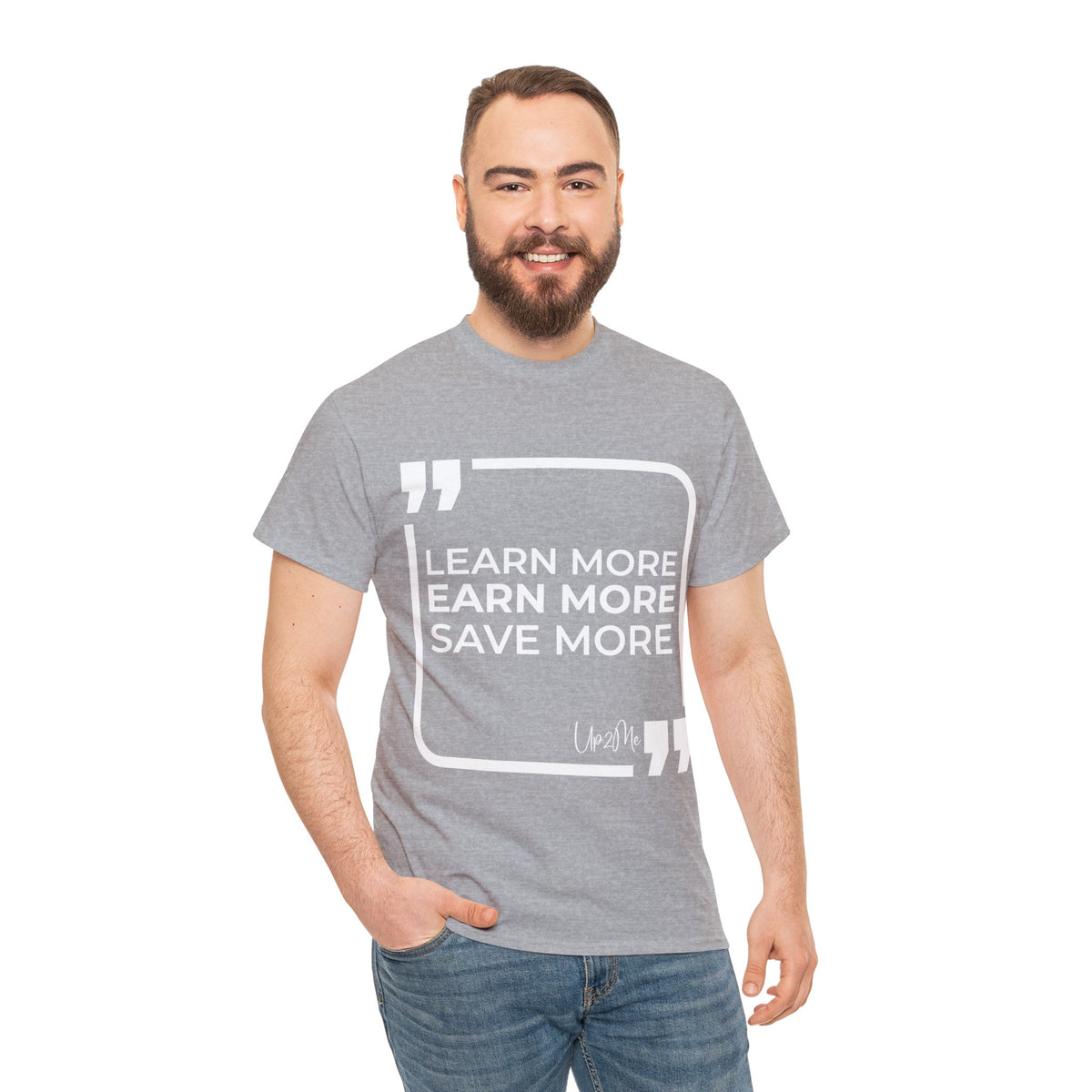 Learn More, Earn More, Save More T-shirts