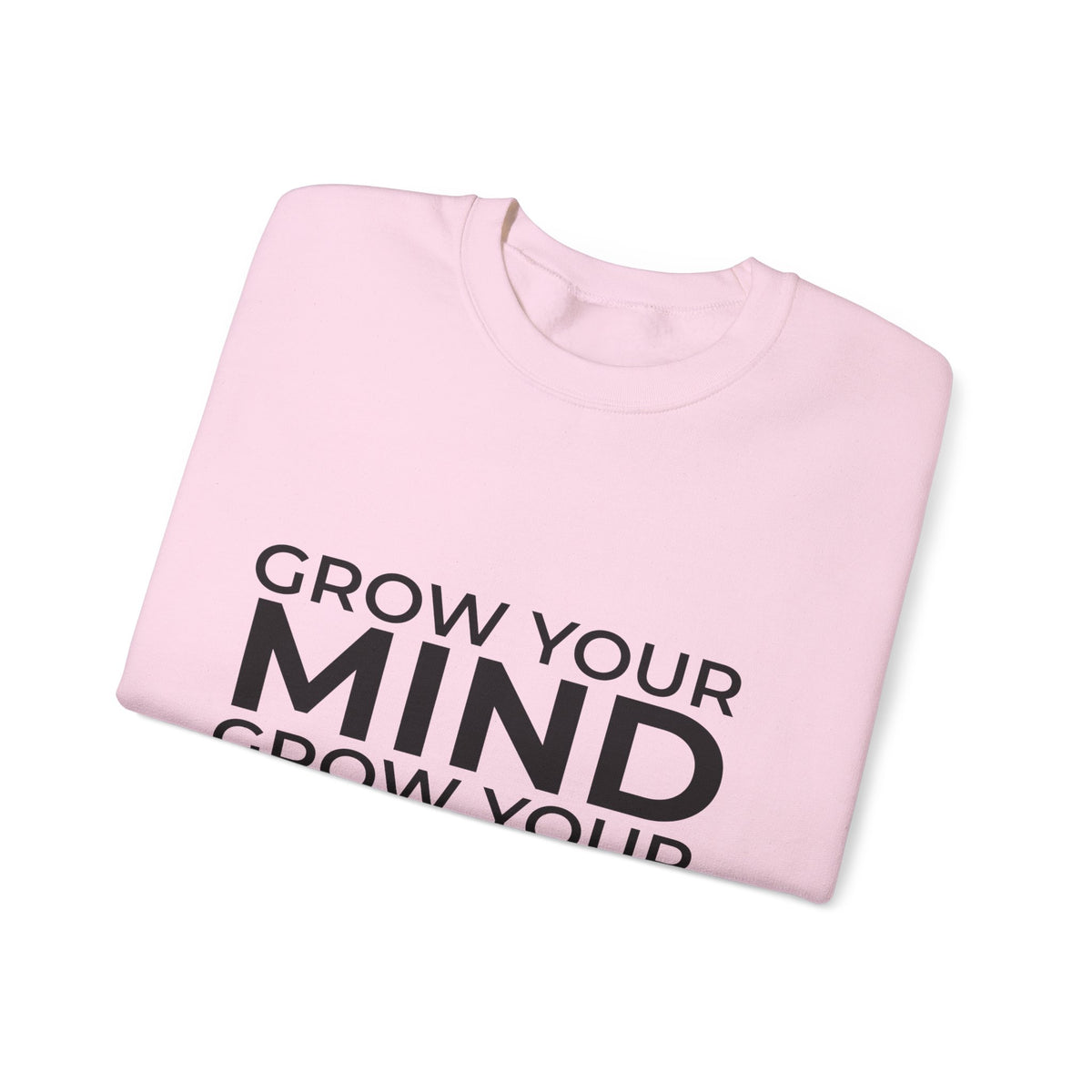 Grow Your Mind, Grow Your Money Sweatshirt