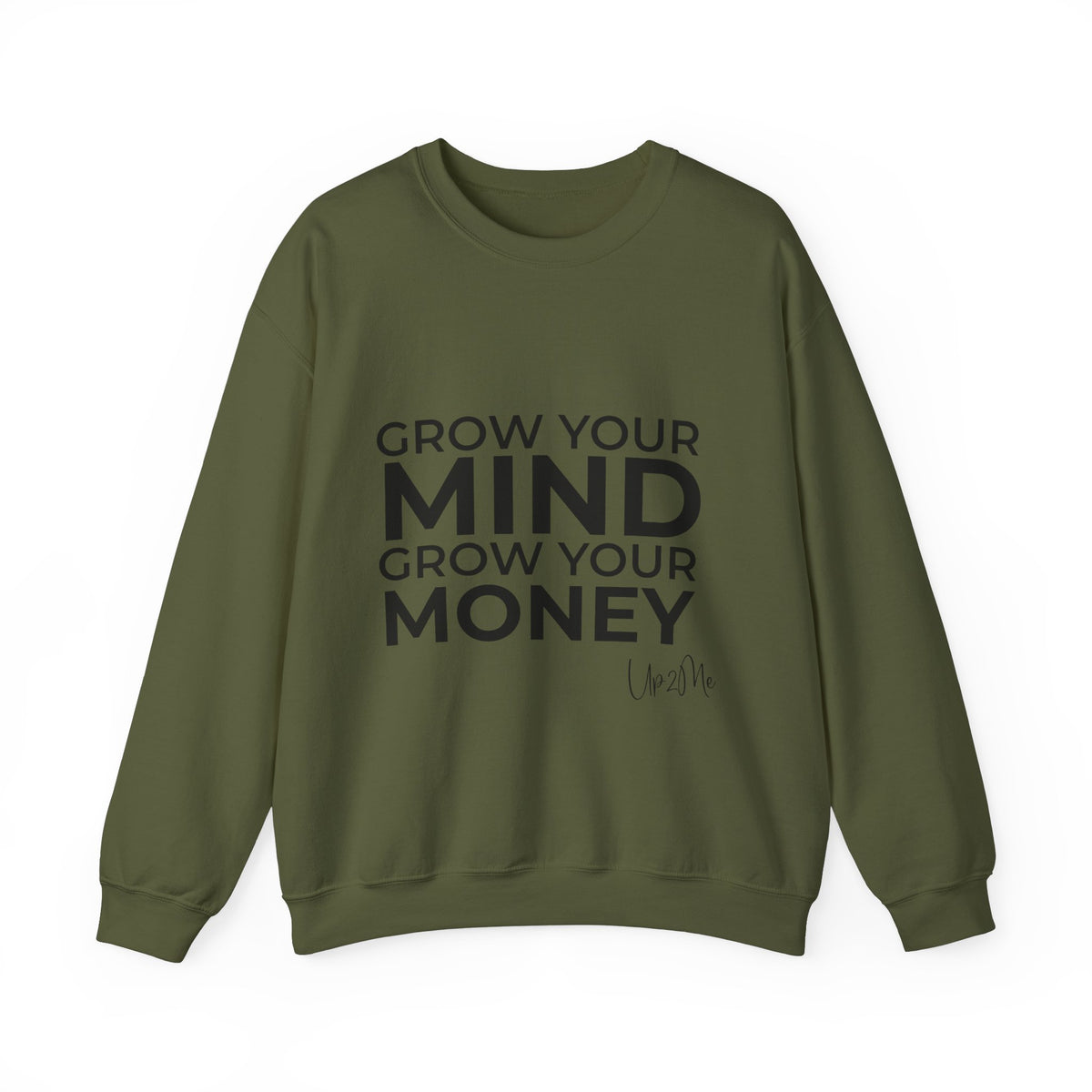 Grow Your Mind, Grow Your Money Sweatshirt