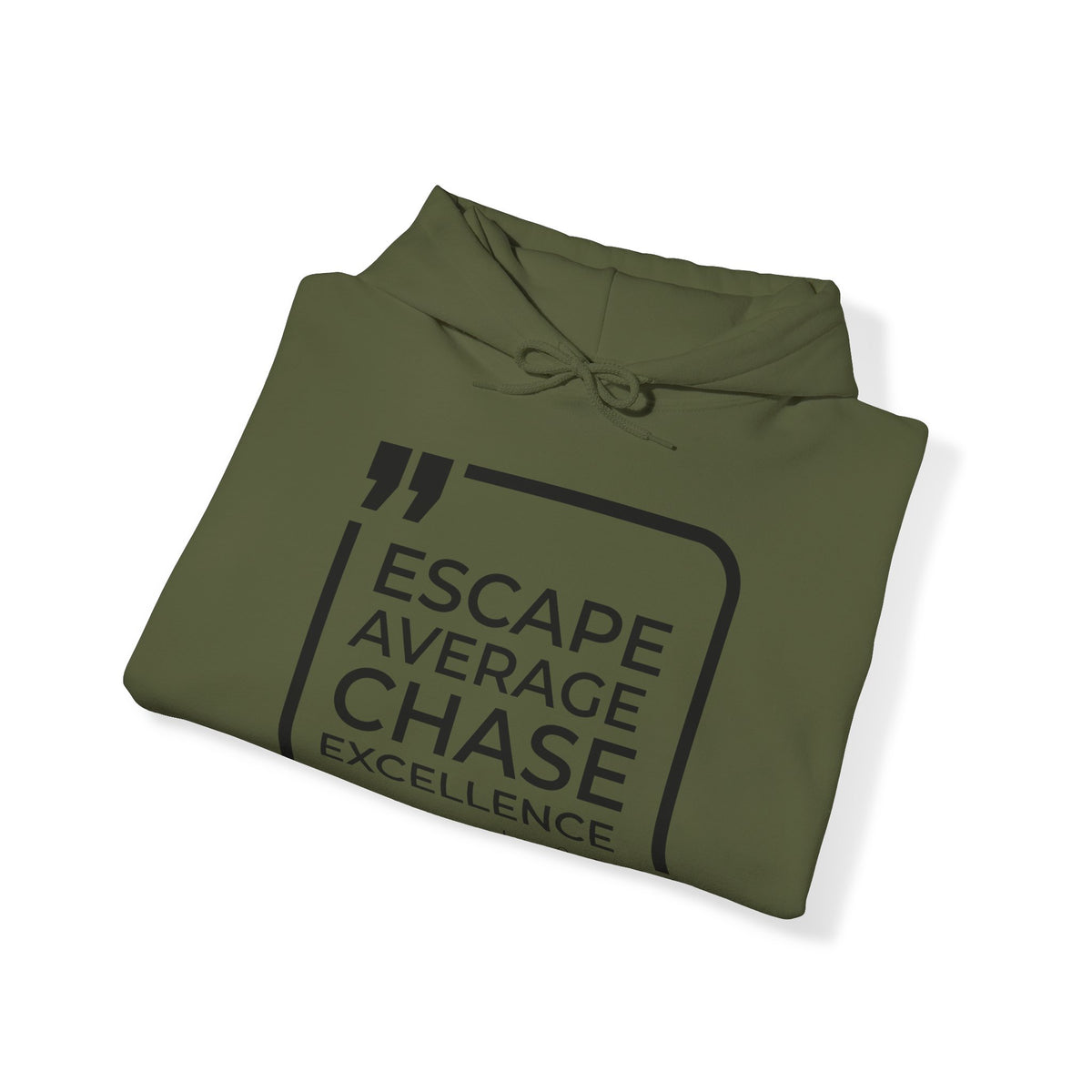 Escape Average, Chase Excellence Hoodies