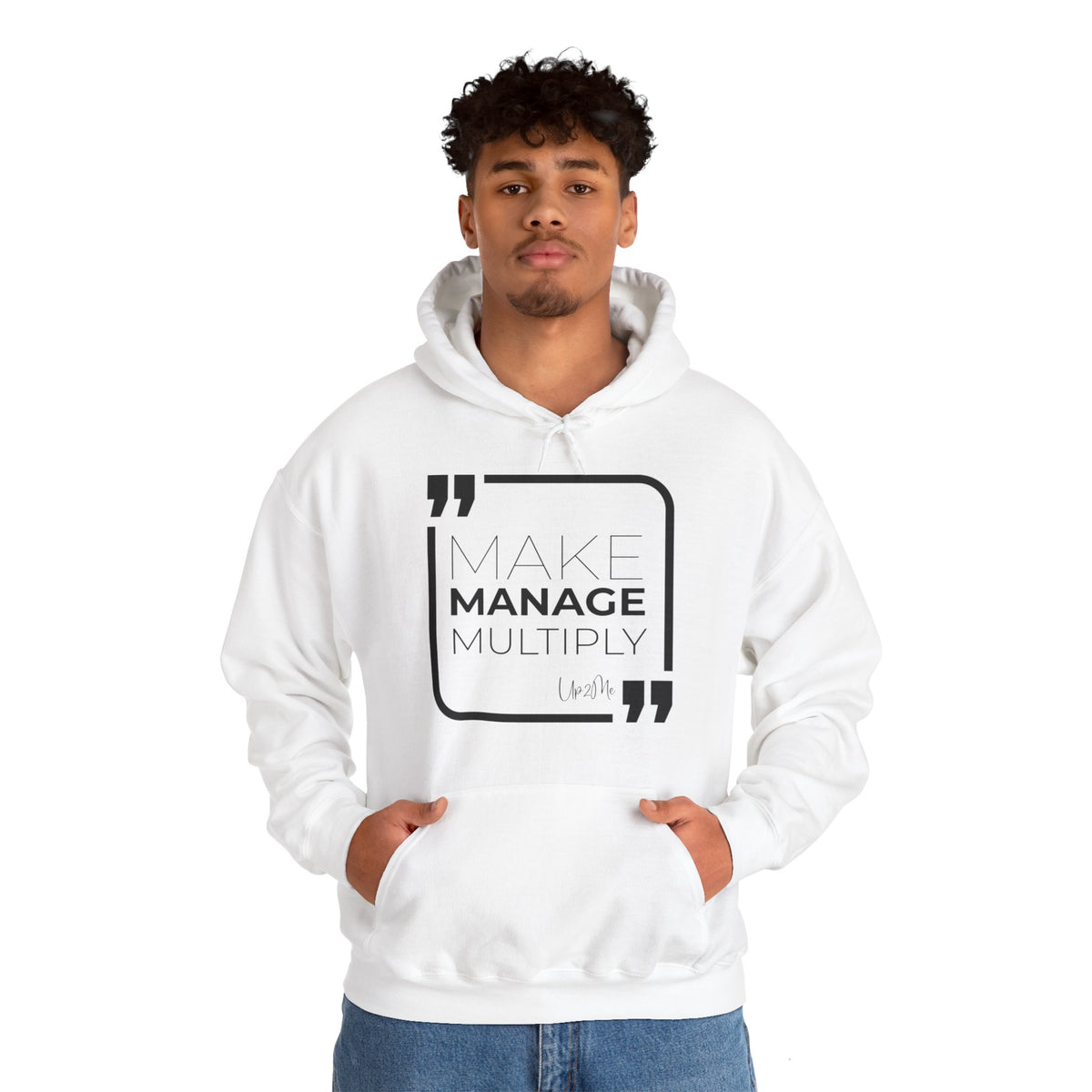 Make, Manage, Multiply Hoodies