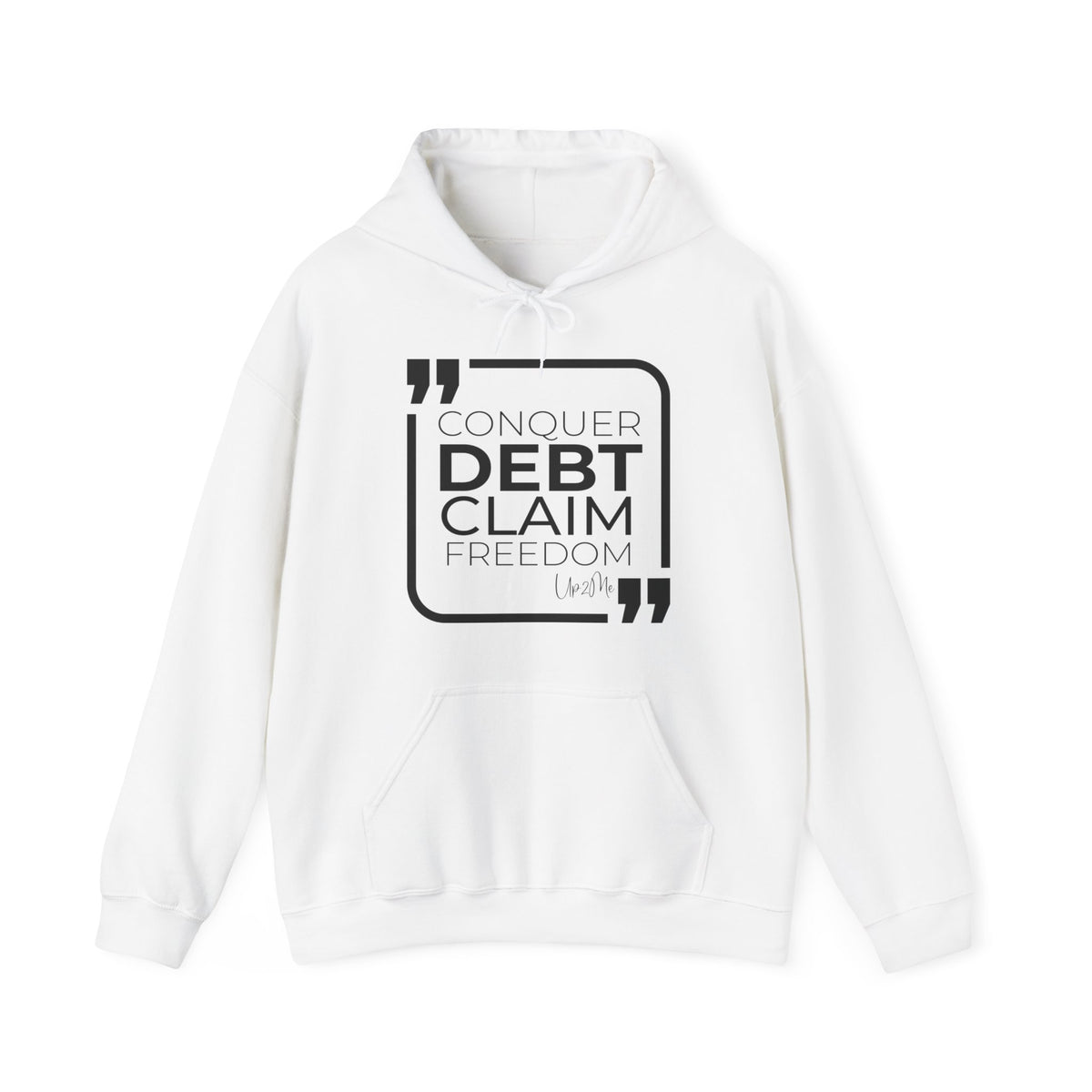 Conquer Debt, Claim Freedom Hoodies