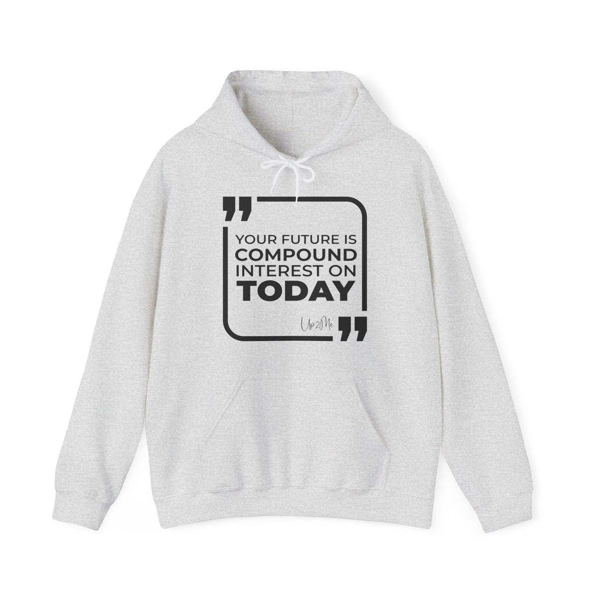 Your Future Is Compound Interest on Today Hoodies