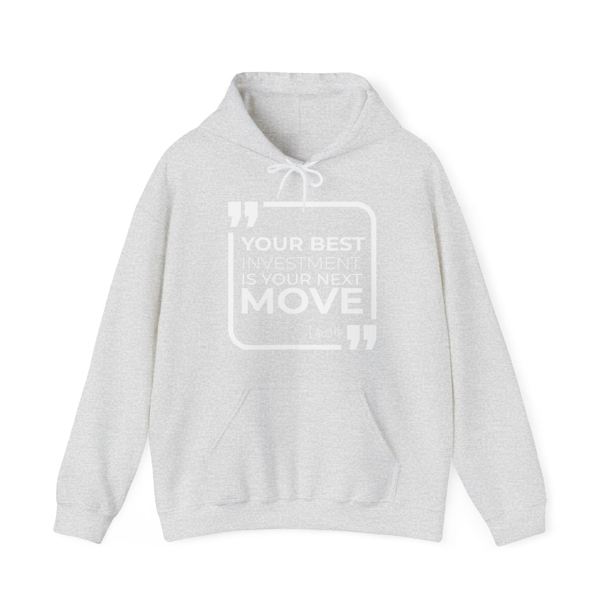 Your Best Investment is Your Next Move Hoodies