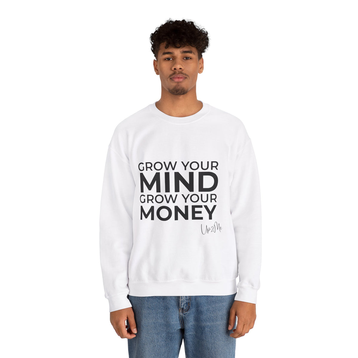 Grow Your Mind, Grow Your Money Sweatshirt