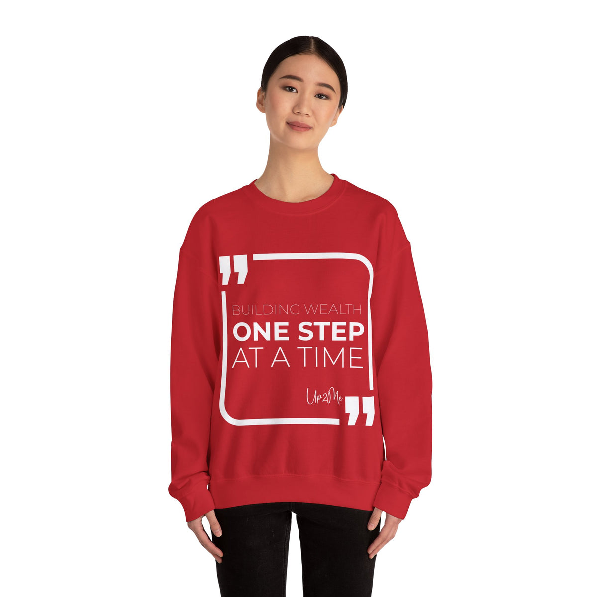 Building Wealth, One Step at a Time Sweatshirt