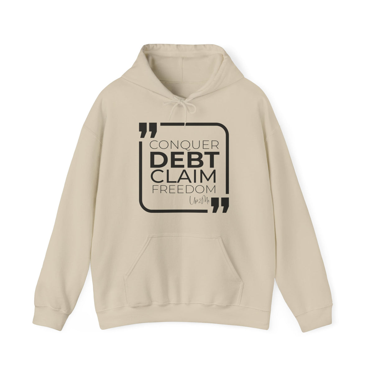 Conquer Debt, Claim Freedom Hoodies