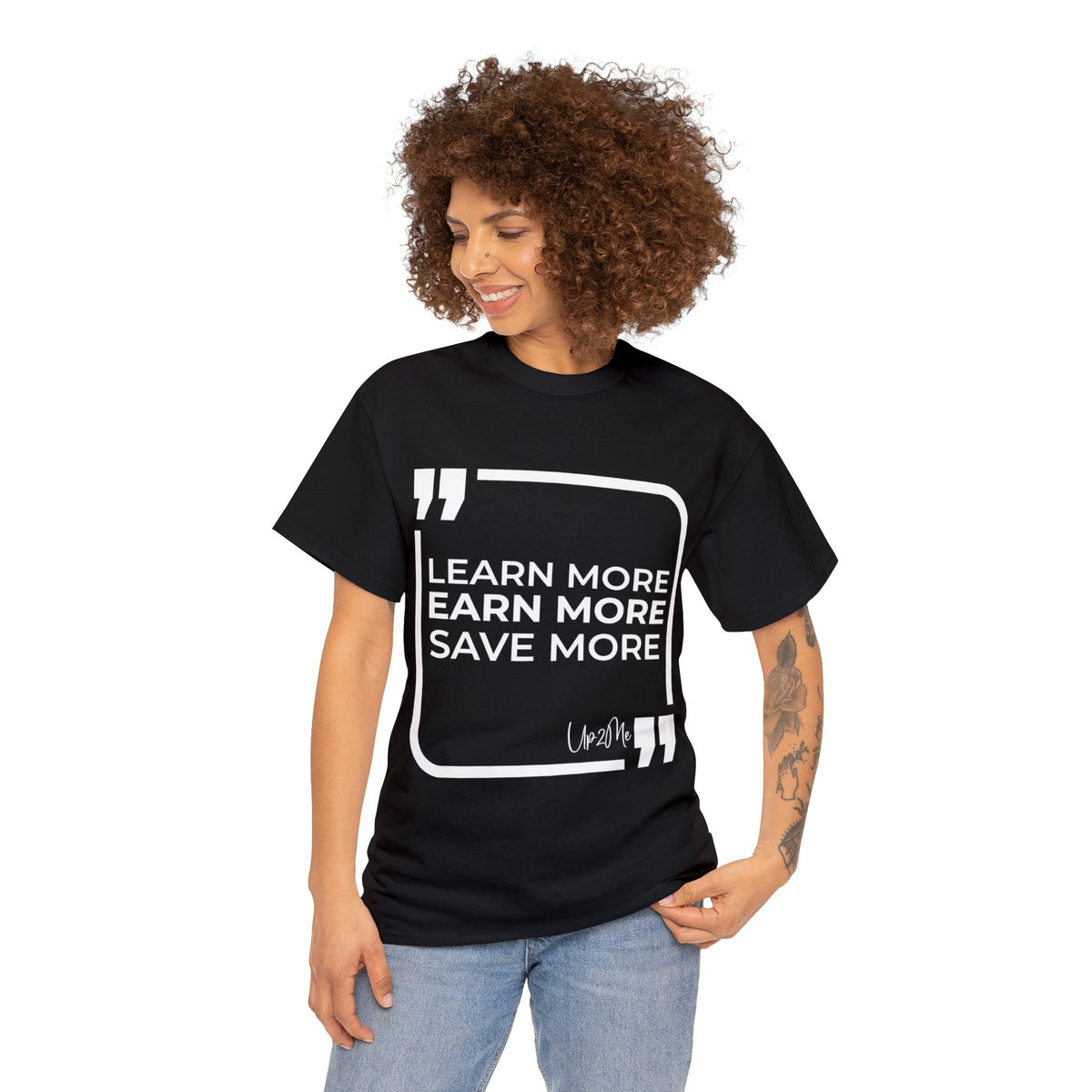 Learn More, Earn More, Save More T-shirts