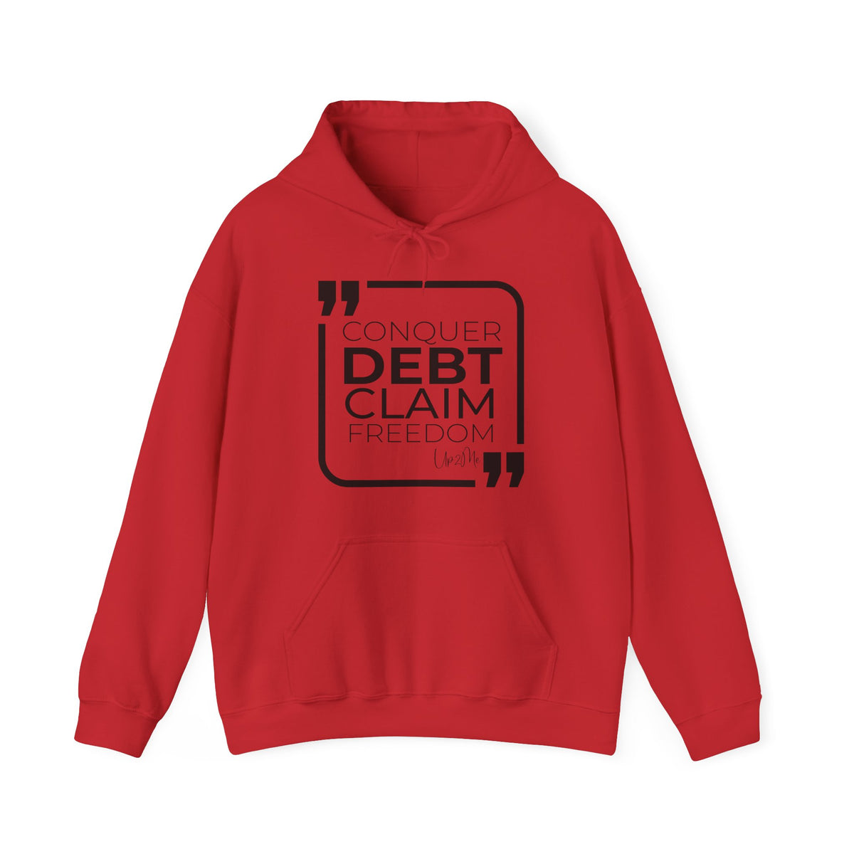 Conquer Debt, Claim Freedom Hoodies