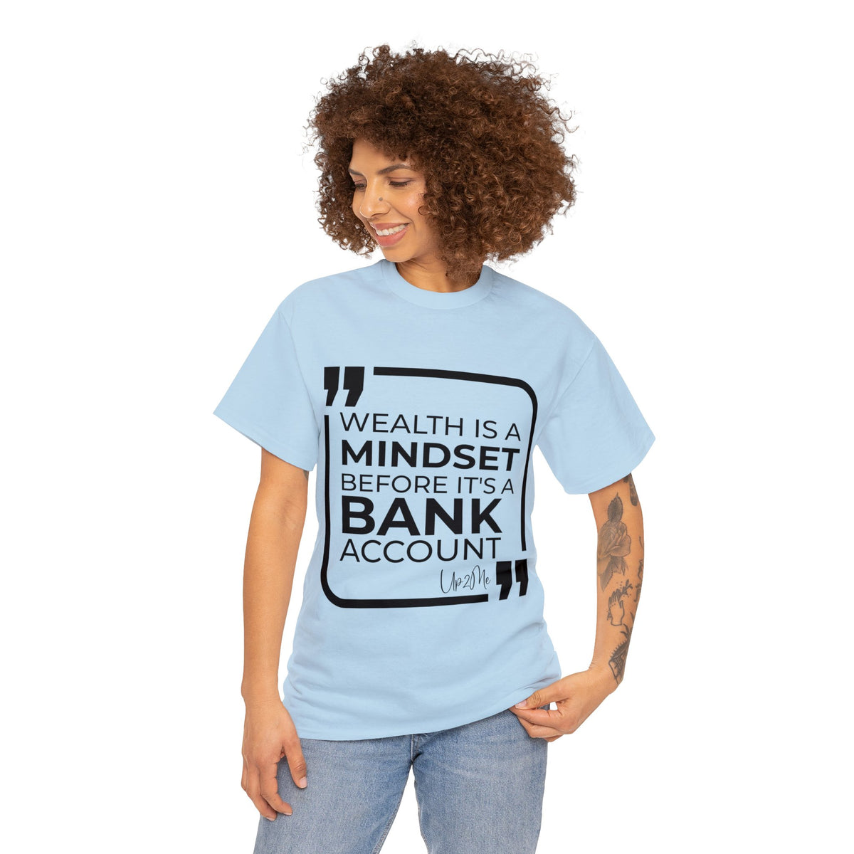 Wealth is a Mindset Before It's a Bank Account T-shirts