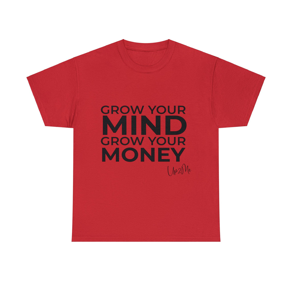 Grow Your Mind, Grow Your Money T-shirts