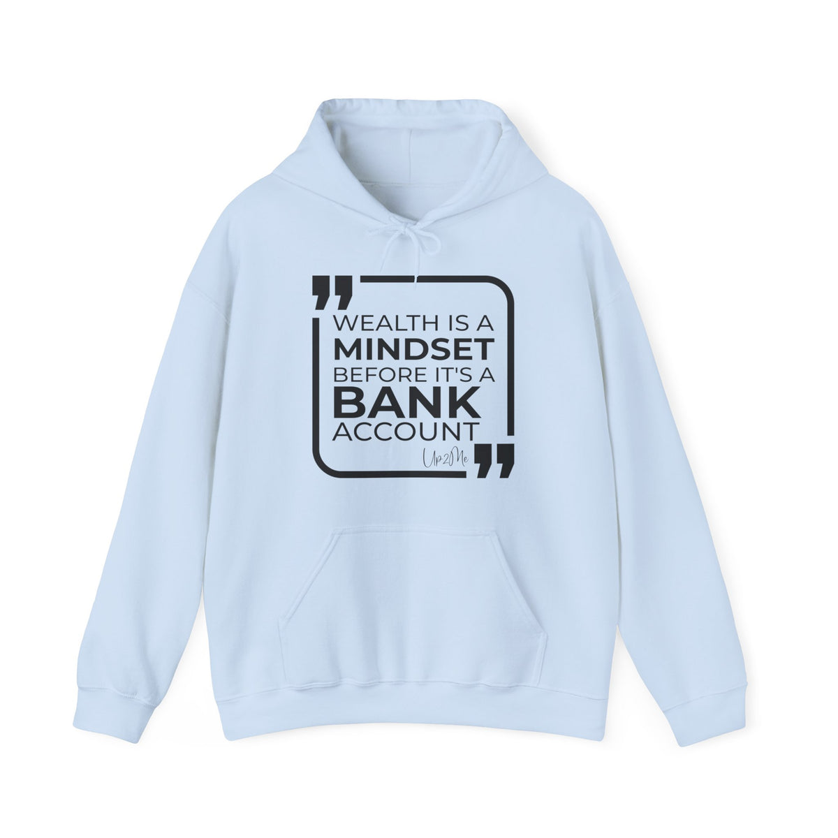 Wealth is a Mindset Before It's a Bank Account Hoodies