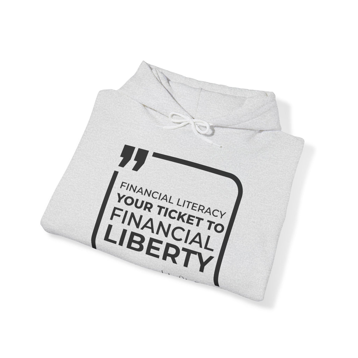 Financial Literacy: Your Ticket to Financial Liberty  Hoodies