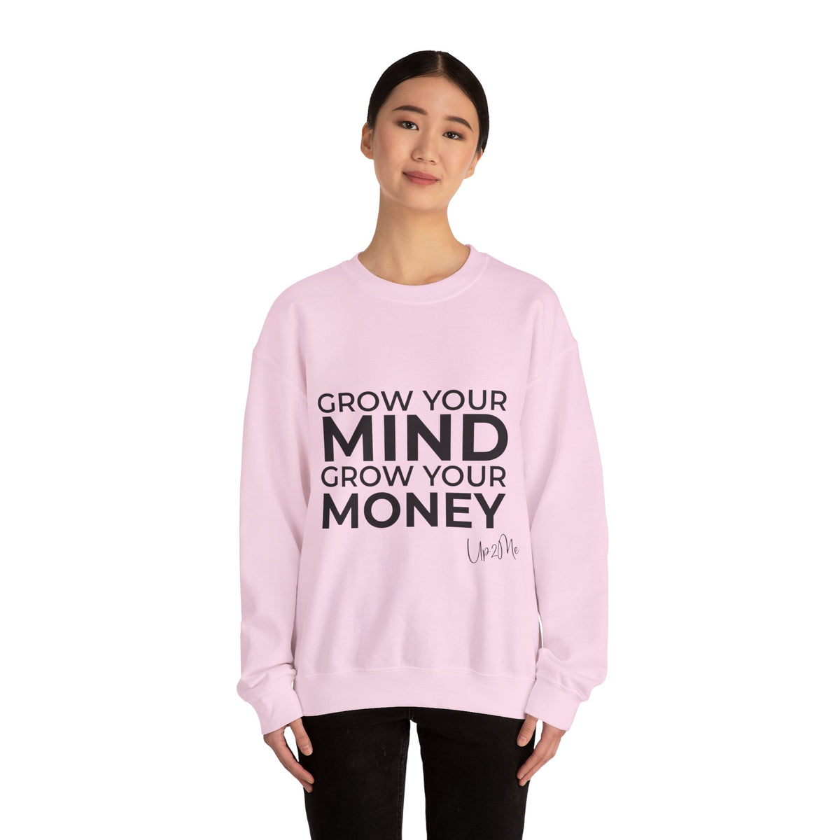 Grow Your Mind, Grow Your Money Sweatshirt