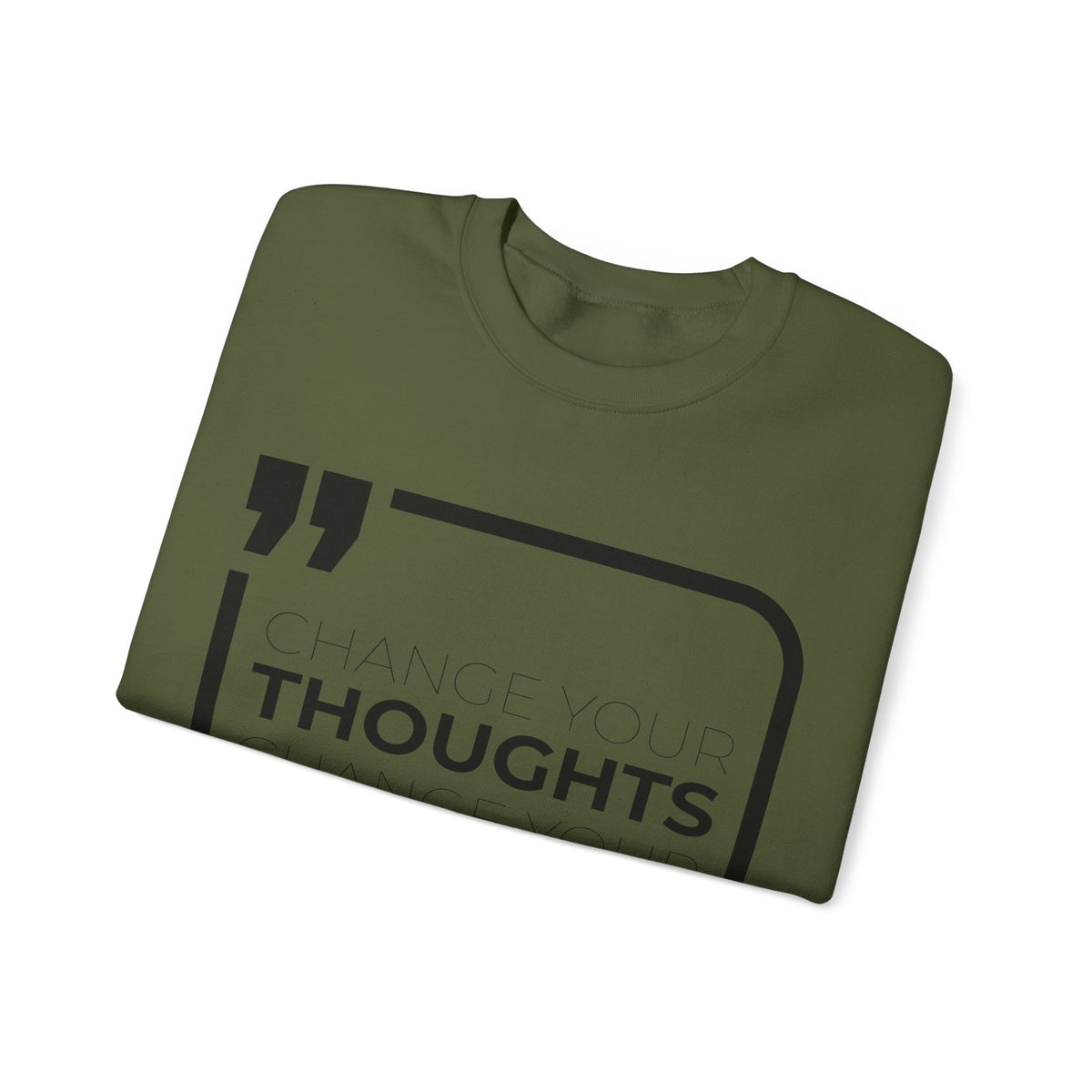 Change Your Thoughts, Change Your Finances Sweatshirt