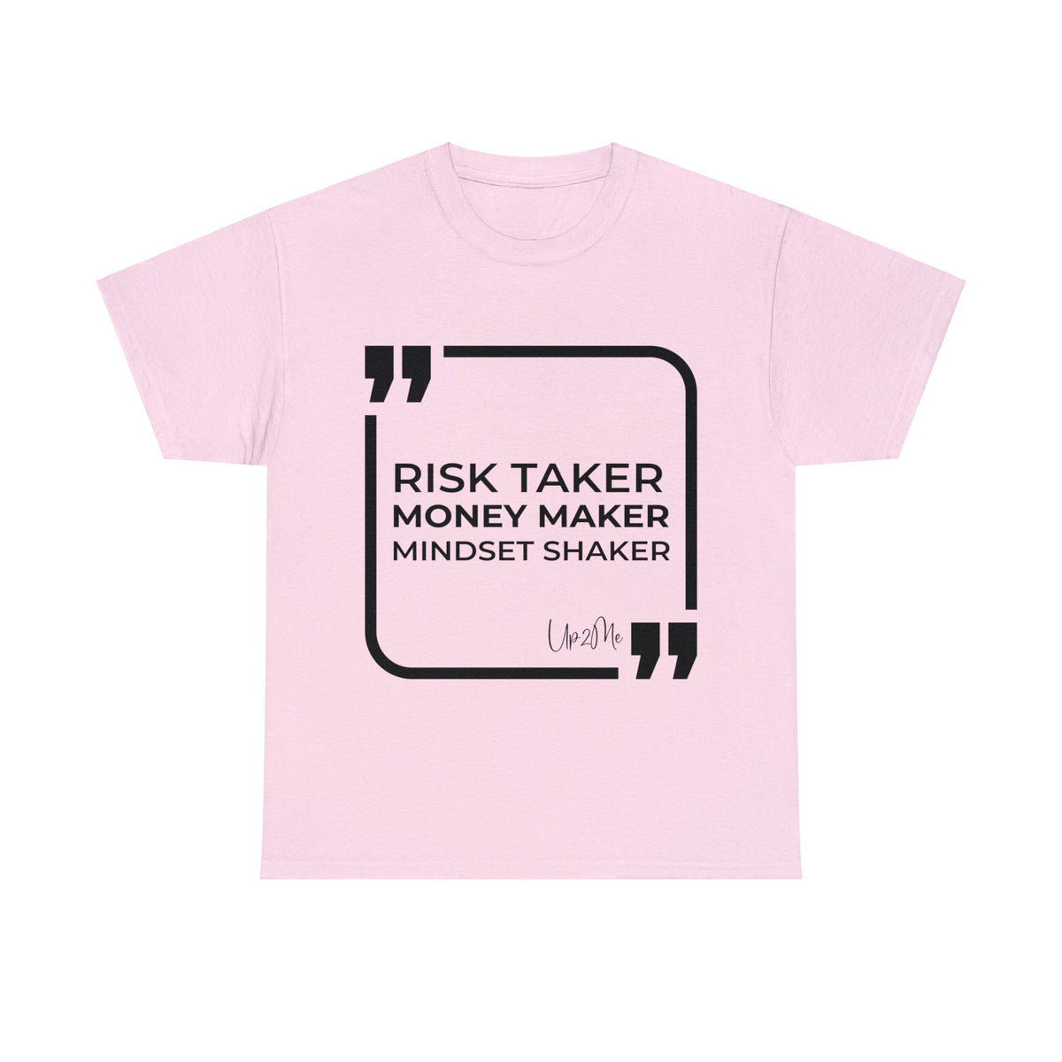 Risk Taker, Money Maker, Mindset Shaker T-shirts